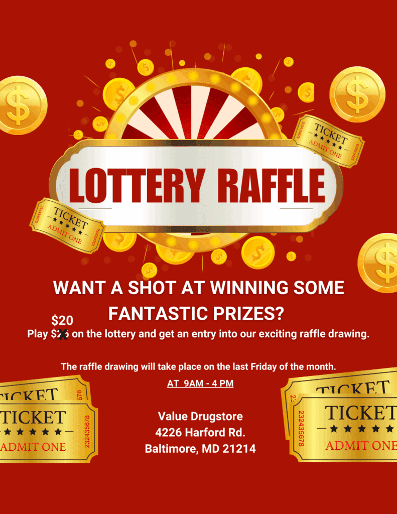 Lottery raffle promotional graphic featuring bold text announcing "LOTTERY RAFFLE" and details about entry for $20, with imagery of golden coins and tickets, emphasizing the Value Drugstore location and raffle drawing time.