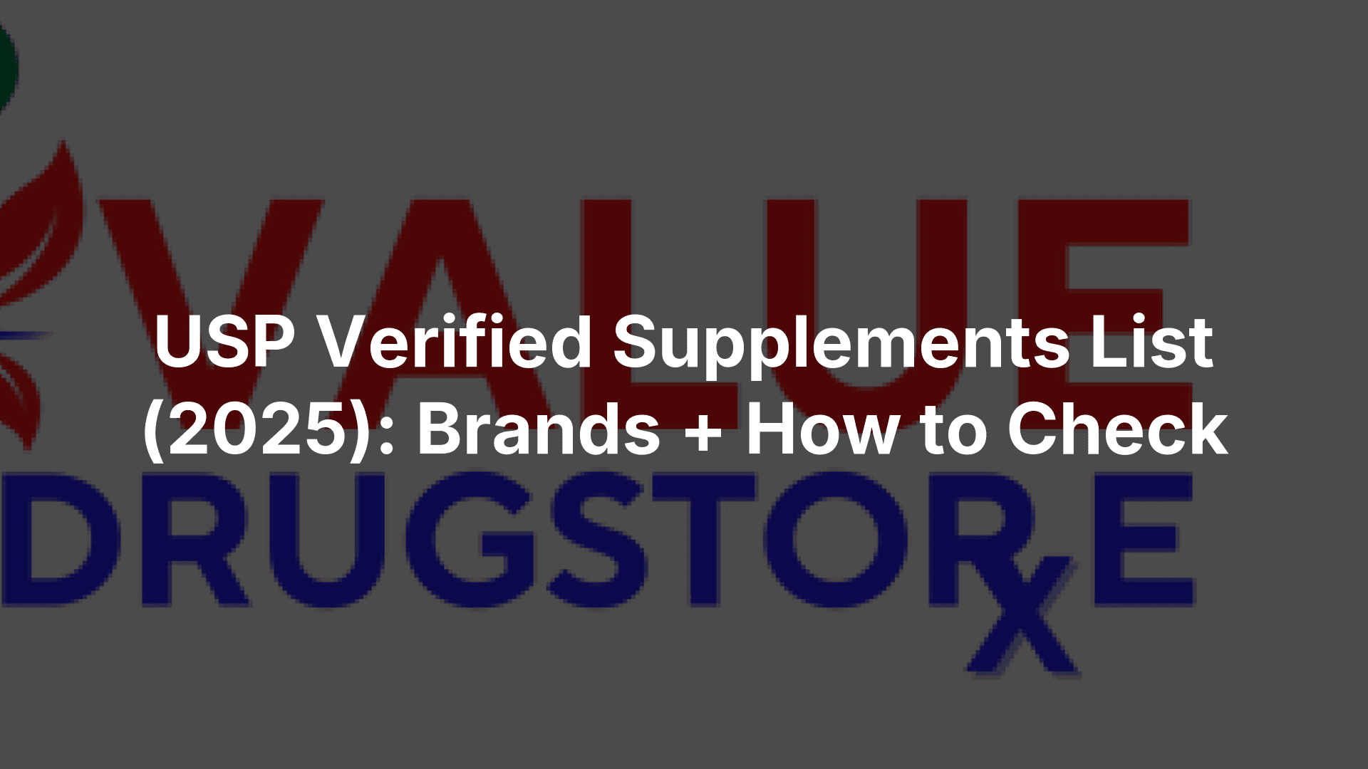 USP Verified Supplements List (2025): Brands + How to Check